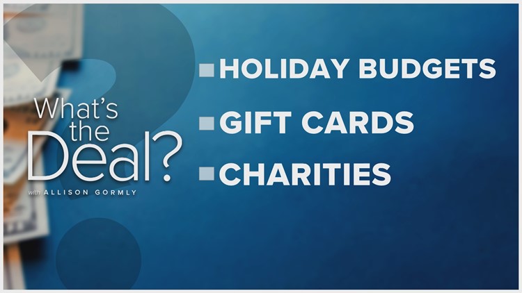 What's the Deal with holiday budgets, gift cards and giving to charities