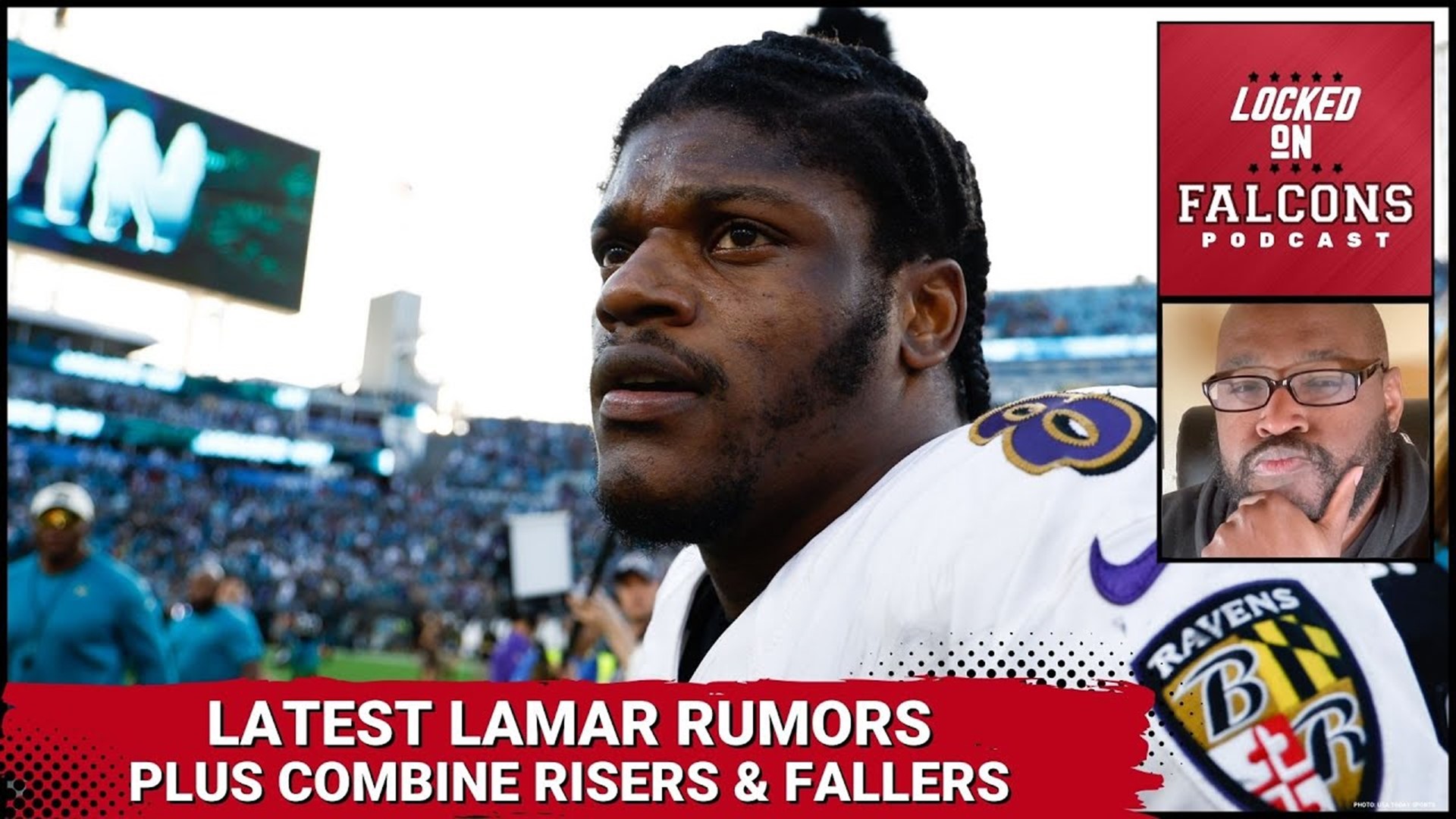 Atlanta Falcons' pursuit of Lamar Jackson might get complicated plus Combine risers & fallers