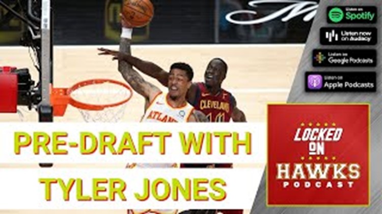 Atlanta Hawks Pre-NBA Draft Chat and Trade Rumor Roundup with Tyler Jones