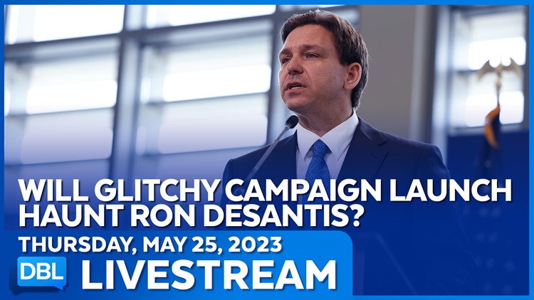 Daily Blast Live: Thursday, May 25, 2023