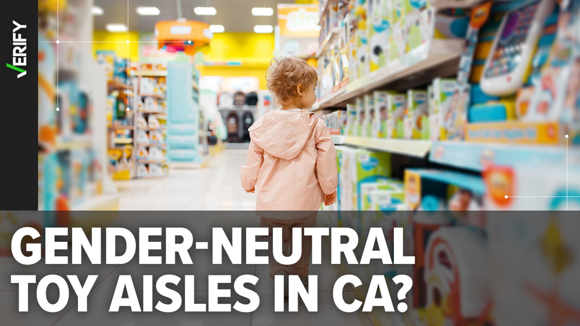 Under a new California law, retailers that sell toys will face up to $500 in fines if they fail to offer a gender-neutral toy section in their stores.