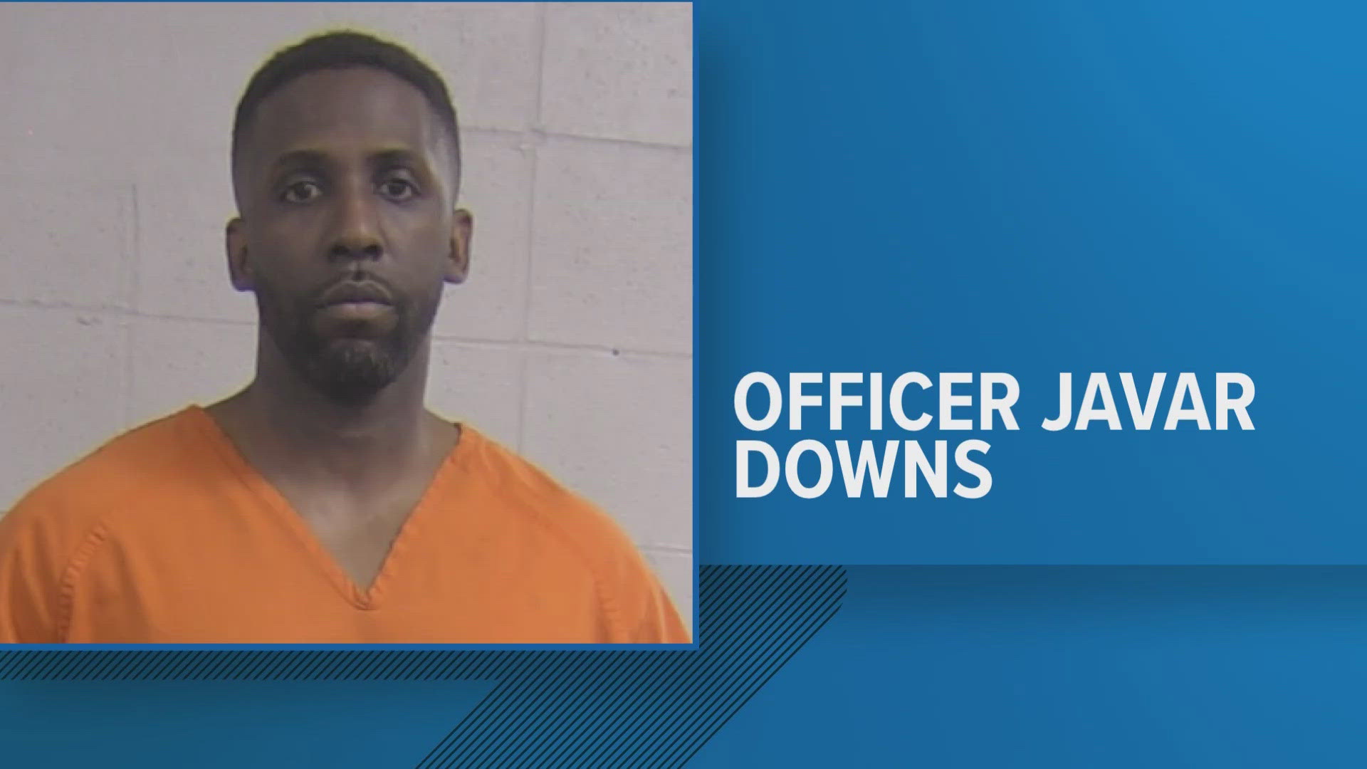 Officer Javar Downs is charged with theft and official misconduct in a separate incident.