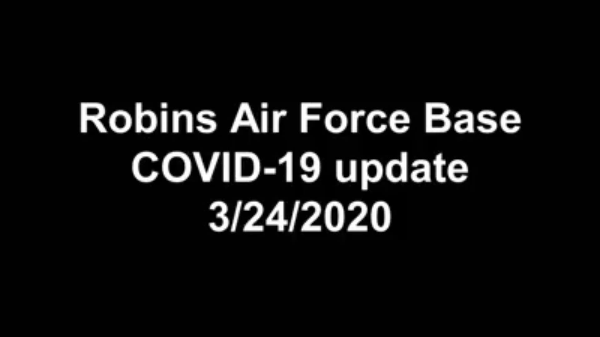 Robins Air Force Base sent out a video press release explaining its response to COVID-19