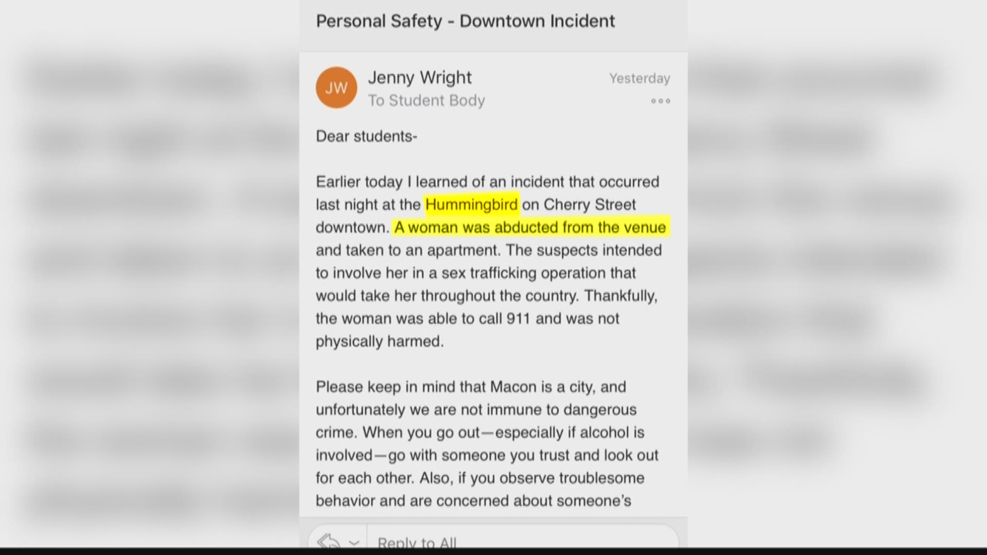 Mercer Law School's Assistant Dean of Students sent out an email to students saying a woman was abducted at the Hummingbird in downtown Macon. Did this alleged abduction actually happen?