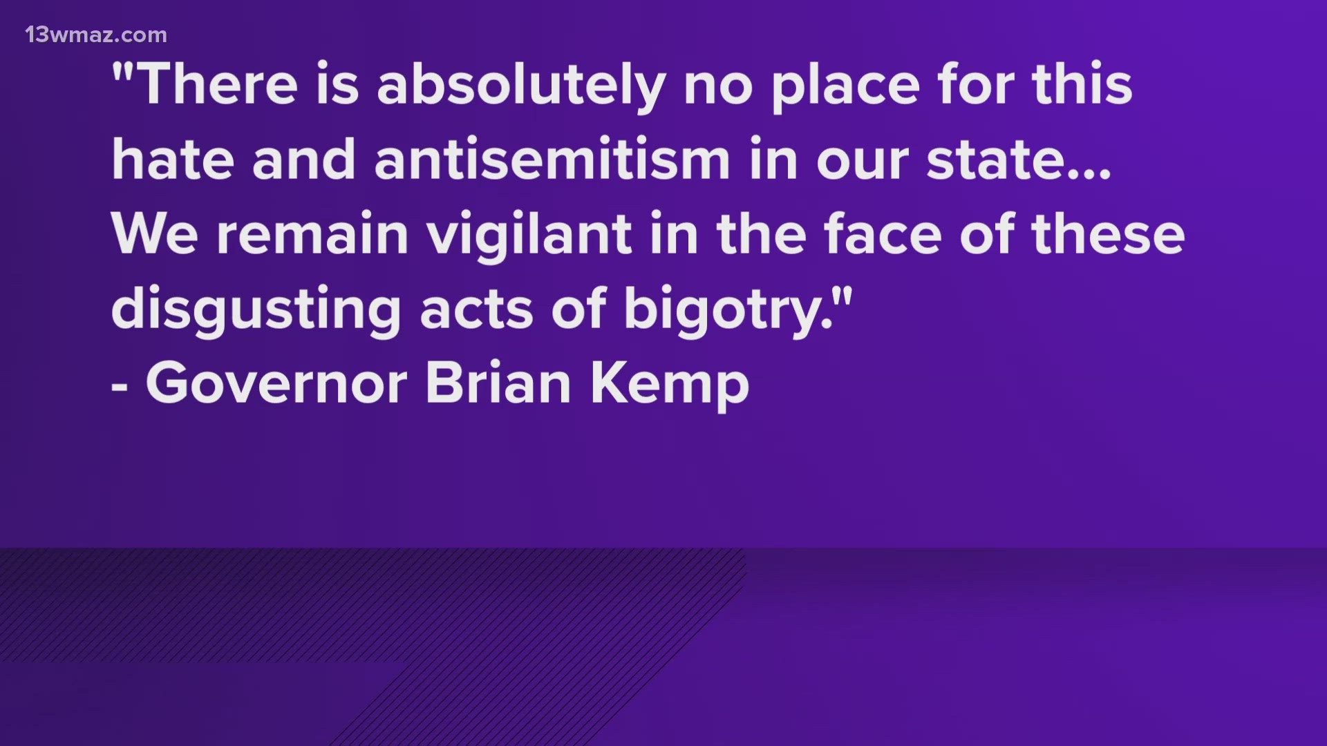 "There is absolutely no place for this hate and antisemitism in our state," Governor Brian Kemp said in a tweet.