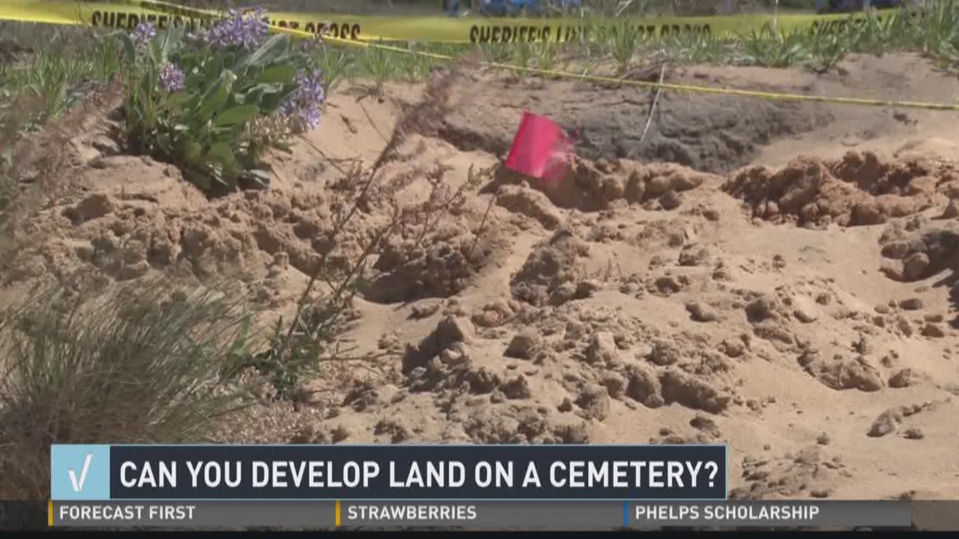 Verify: Can you develop land on an old cemetery? | 13wmaz.com