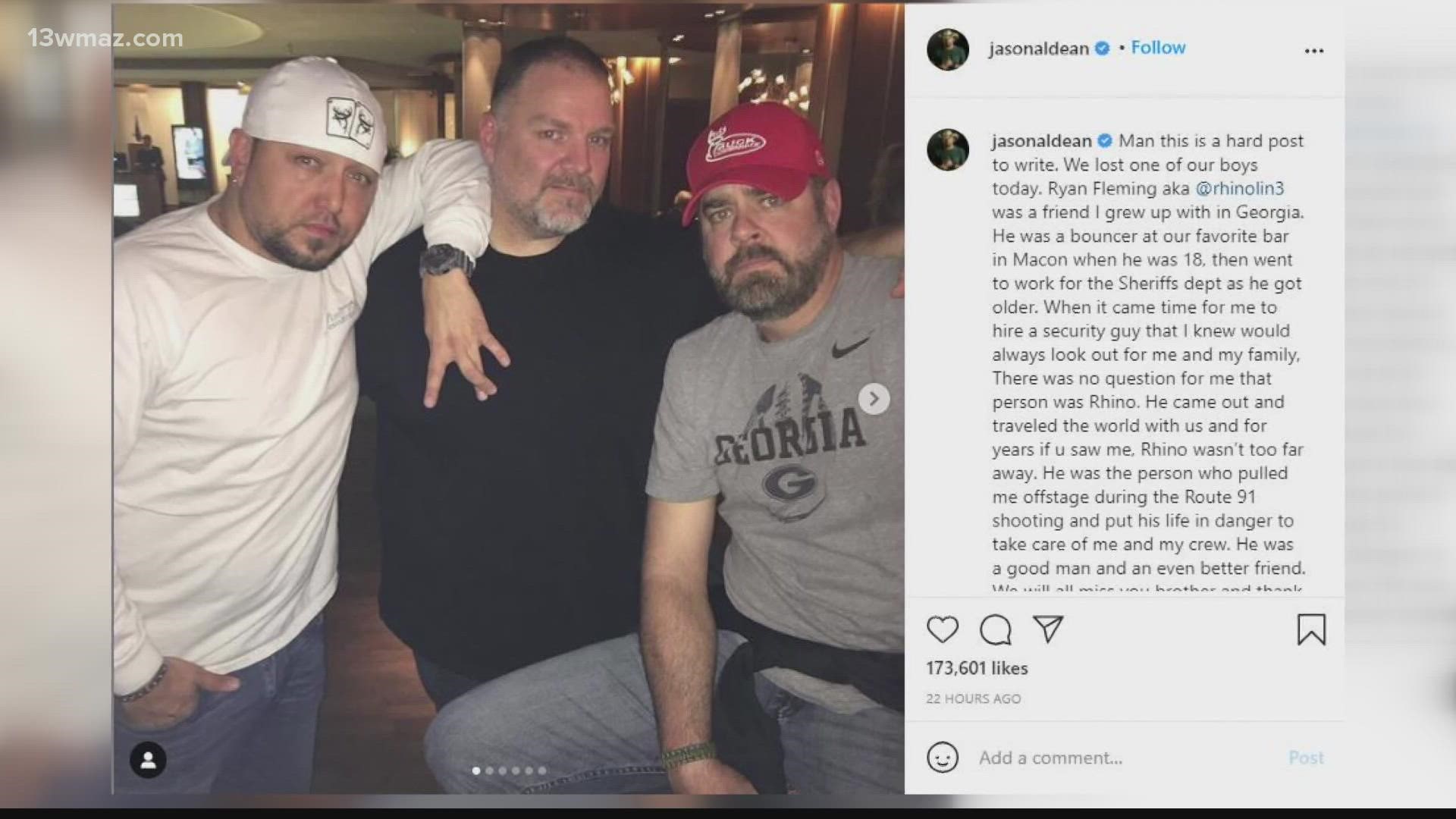 According to Aldean's Instagram account, 44-year-old Ryan Fleming passed away Wednesday. The post says Fleming and Aldean grew up together in Macon