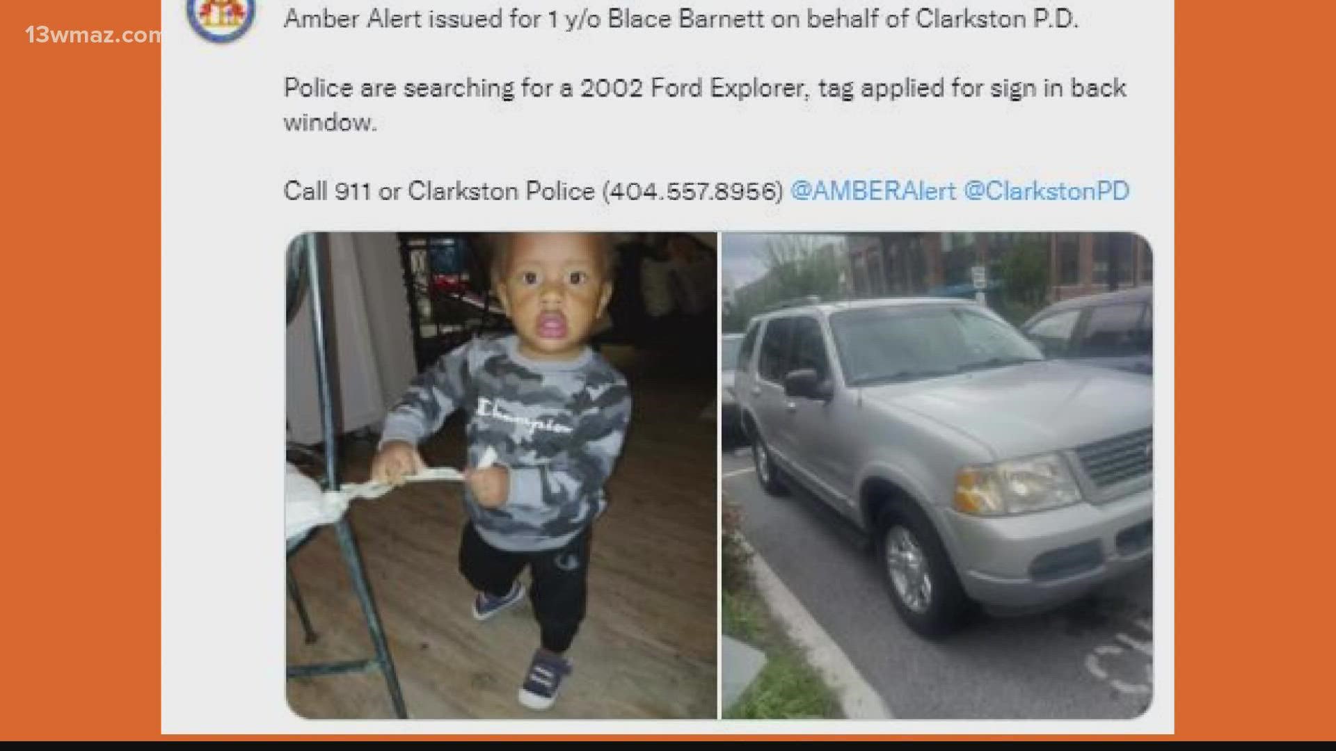 His name is Blace Barnett. They believe the child could be in a gray 2002 Ford Explorer with a "Tag Applied For" tag in the back window.