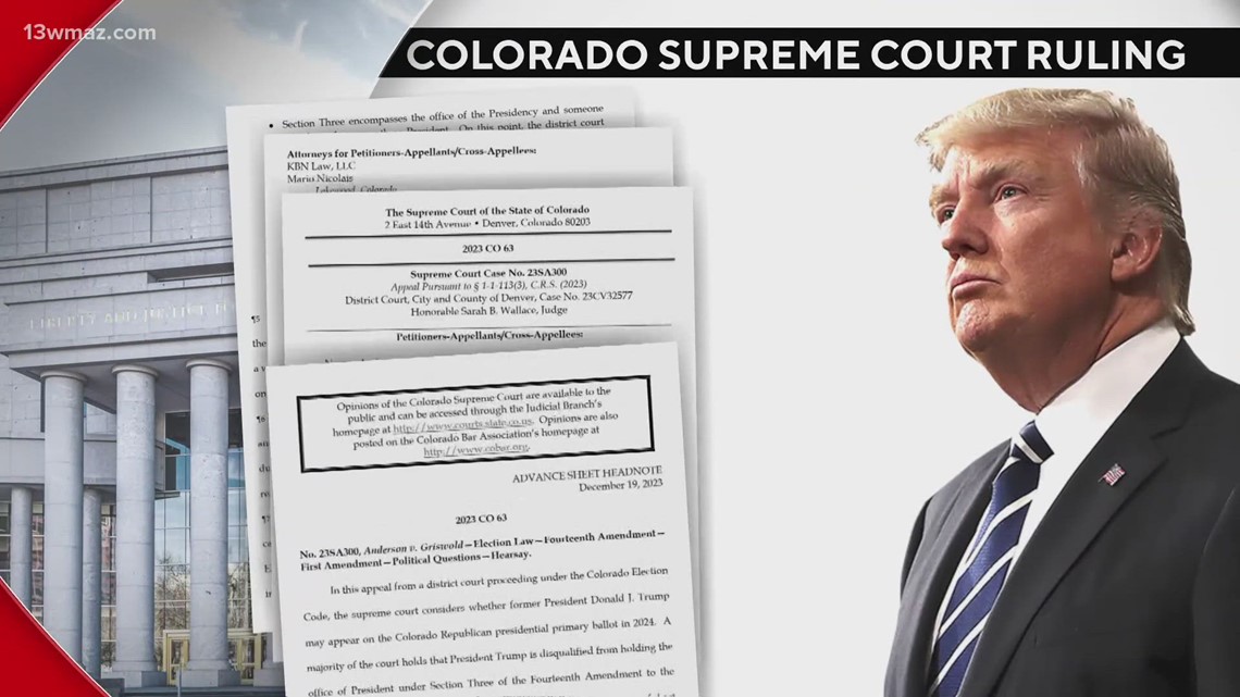 Colorado Supreme Court removes Trump from 2024 ballot. Here's why