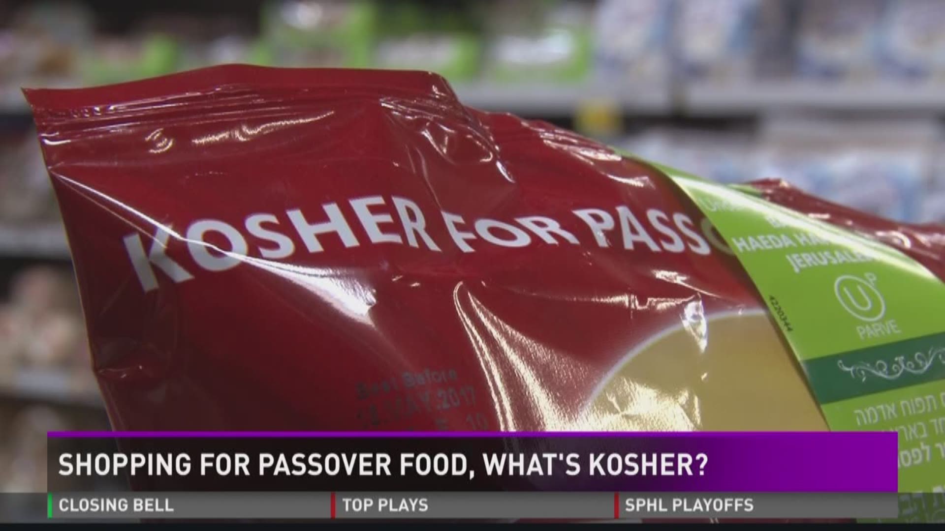 Shopping for Passover food: What's Kosher?