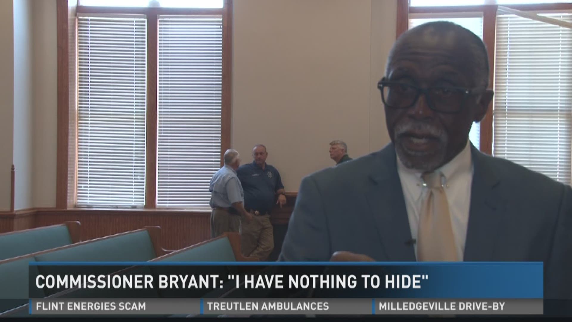 Commissioner Bryant: "I have nothing to hide"