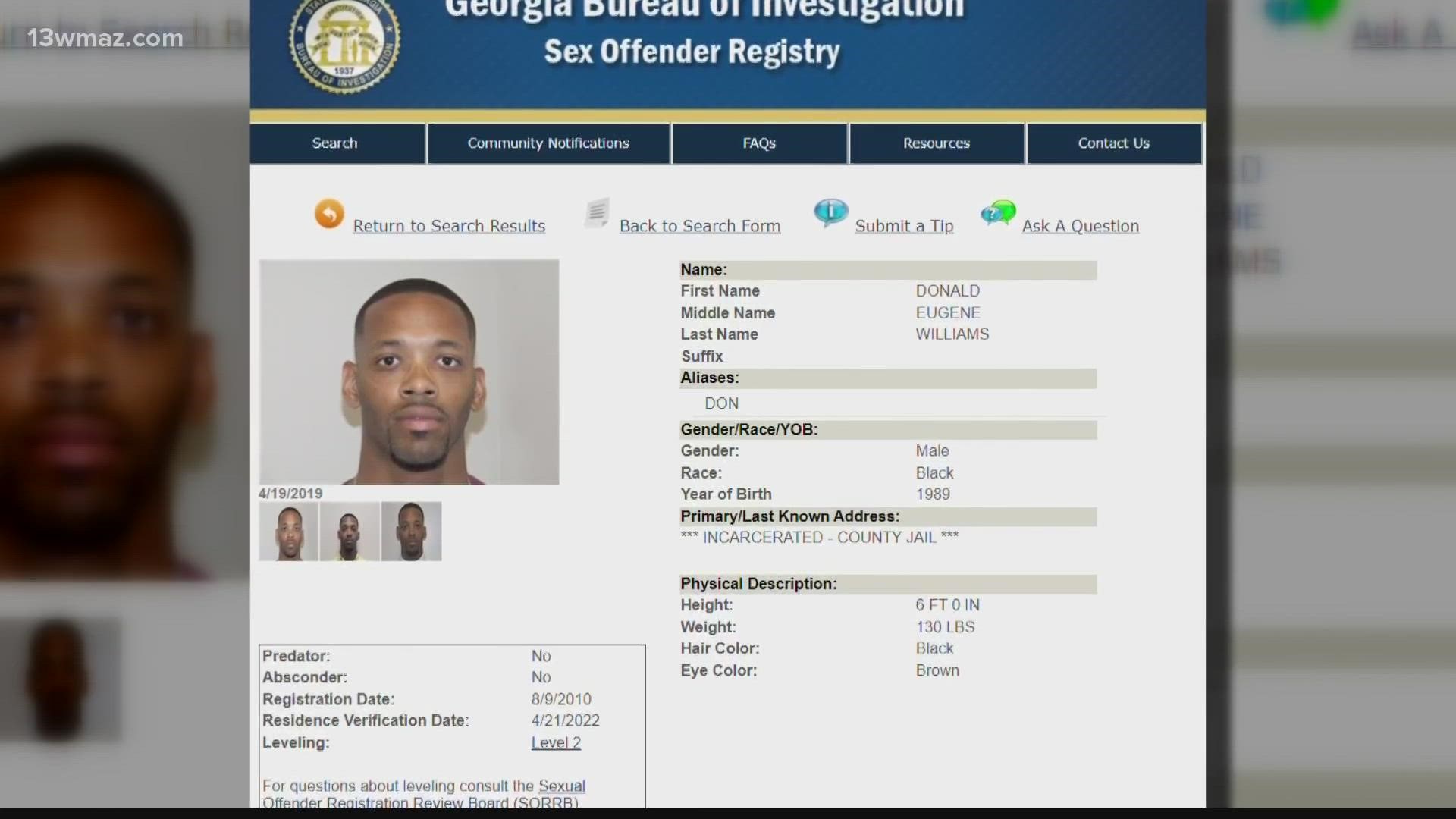 The Georgia Bureau of Investigation's Sex Offender Registry says Williams was added to it in August 2010.
