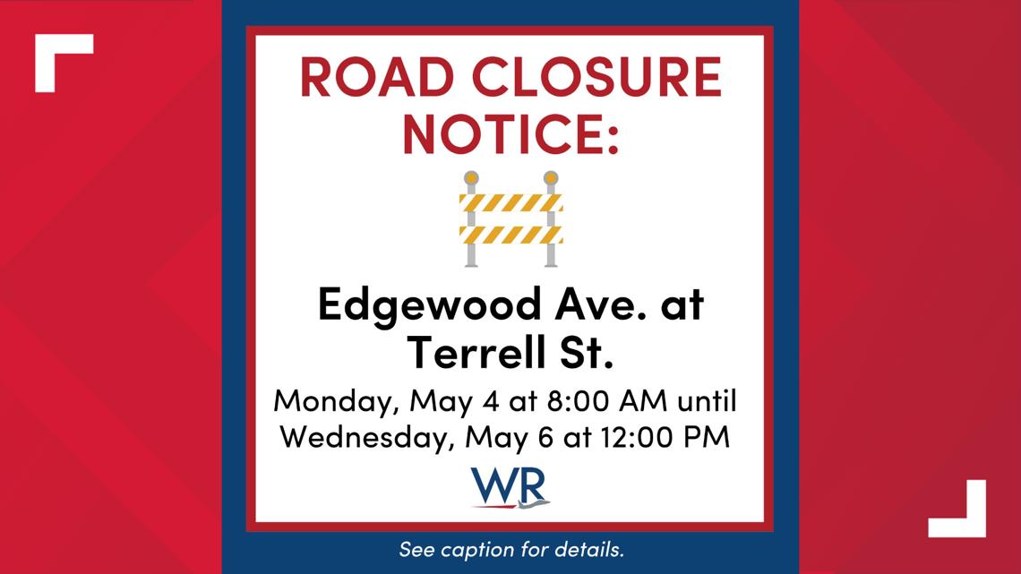 The city of Warner Robins said that Edgewood Avenue at Terrell Street will be closed starting at 8 a.m. on Monday unt...