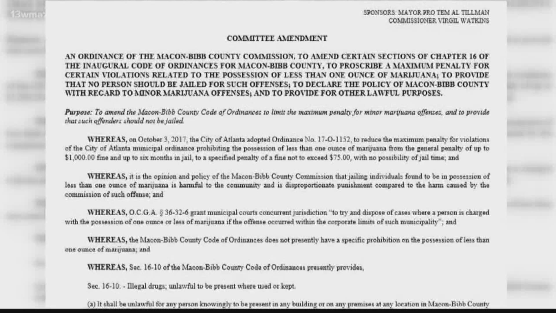 Even though Bibb County approved lighter penalties for small amounts of marijuana, the sheriff's office says you can still expect jail time or a $1,000 fine if you're caught with pot. Here's how the new ordinance will be enforced.