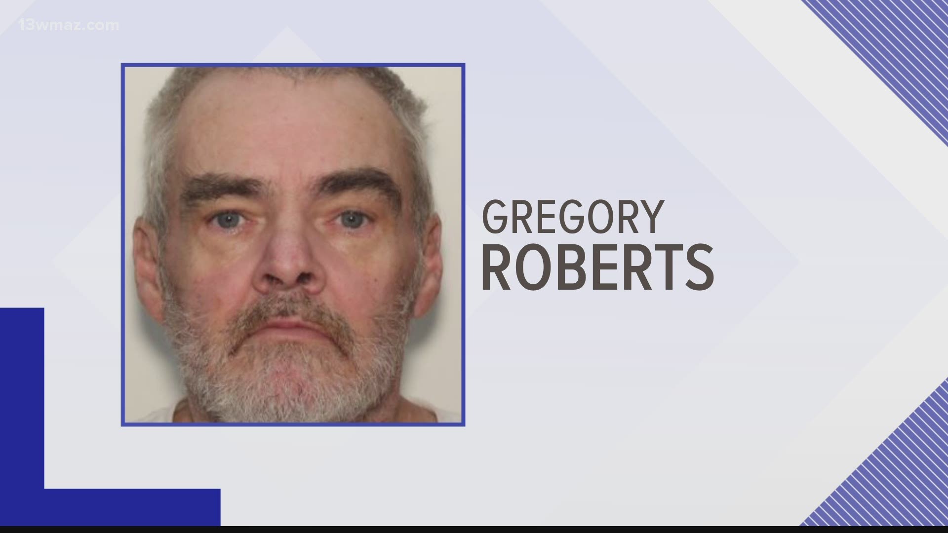 56-year-old William Gregory Roberts was reported missing by family members who say that he abuses drugs and they are concerned for his wellbeing.