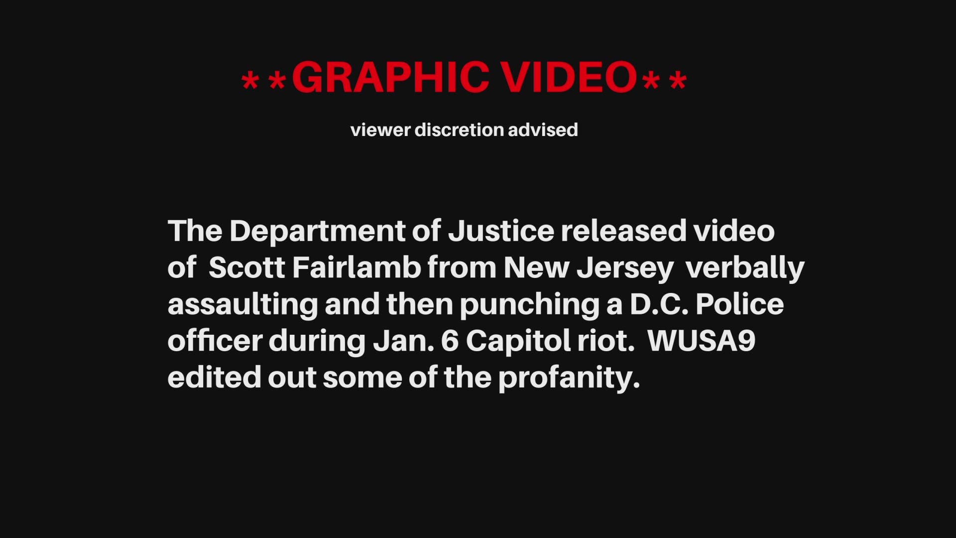 Scott Fairlamb, of Sussex, New Jersey, is accused of assaulting federal officers and disorderly conduct with a dangerous weapon on January 6.